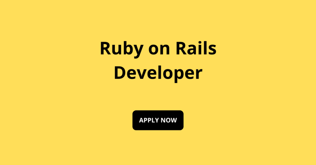 Ruby on Rails Developer Ruby on Rails Developer