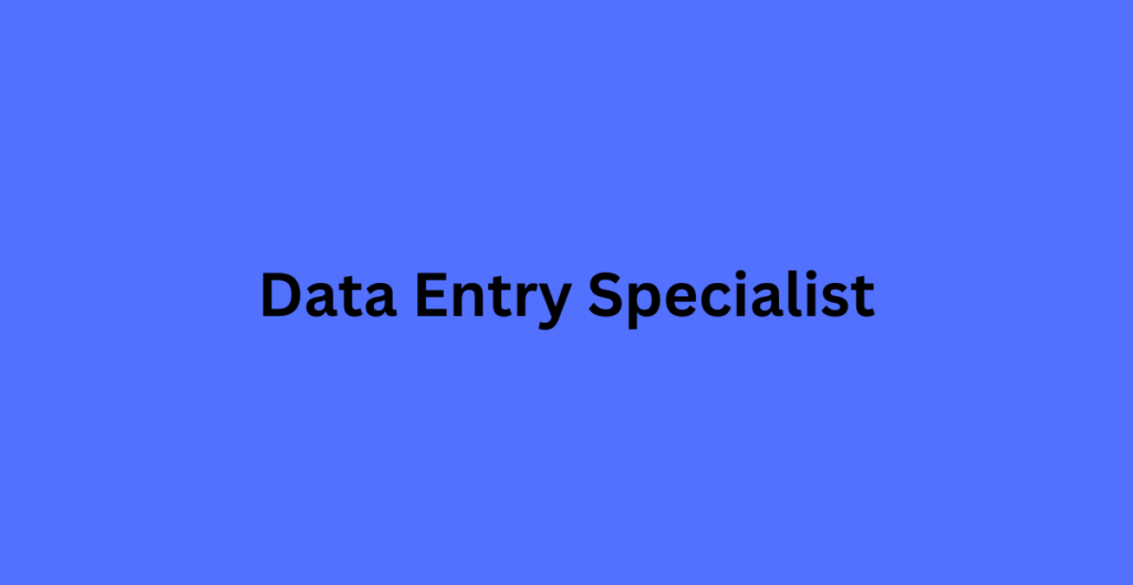 Data Entry Specialist Data Entry Specialist