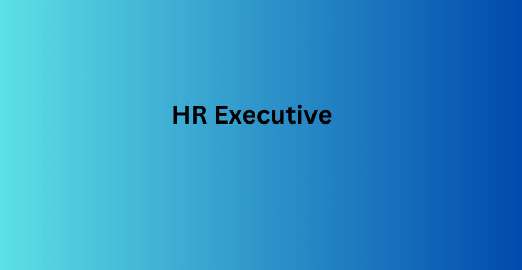 HR Executive HR Executive
